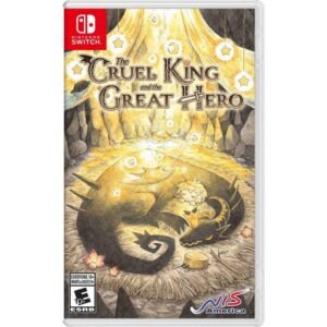 The Cruel King and the Great Hero Storybook Edition